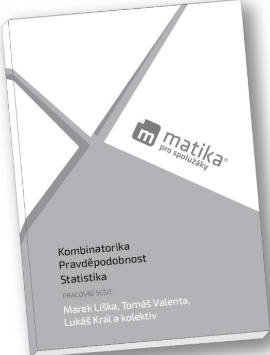 Matika pro spolužáky: Kombinatorika, Pravděpodobnost a Statistika - PS ForClassmates s.r.o.