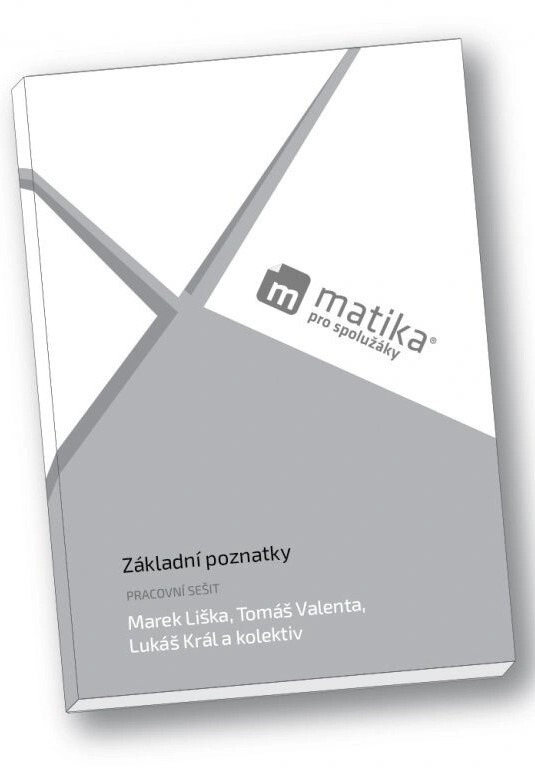 Matika pro spolužáky: Základní poznatky - Pracovní sešit