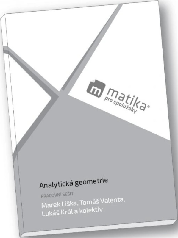Matika pro spolužáky: Analytická geometrie (pracovní sešit)