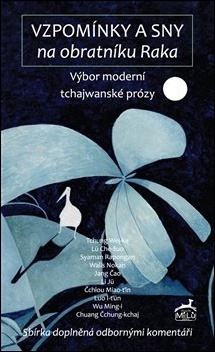 Vzpomínky a sny na obratníku Raka - kol.