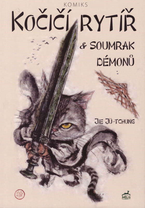 Kočičí rytíř a soumrak démonů - Jie Jü-tchung