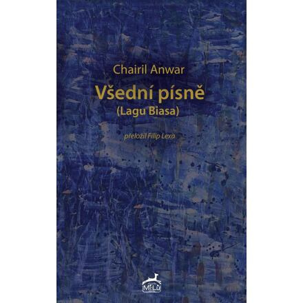 Všední písně - Chairil Anwar