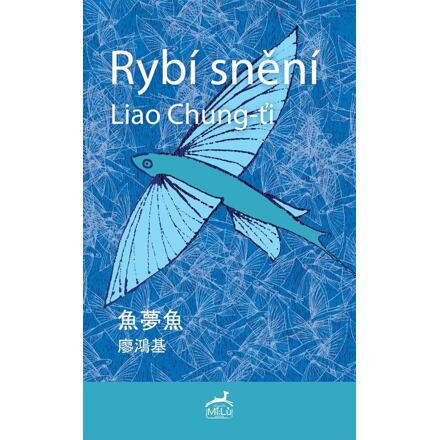 Rybí snění - Liao Chung-ťi