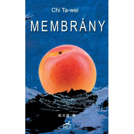 Membrány - Chi Ta-wei