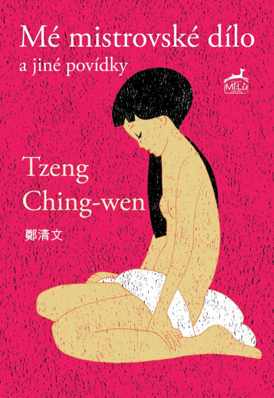 Mistrovské dílo a jiné povídky - Tzeng Ching-wen