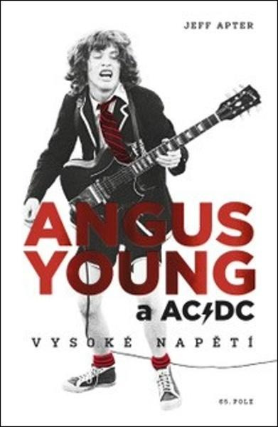 Angus Young a AC/DC - Jeff Apter