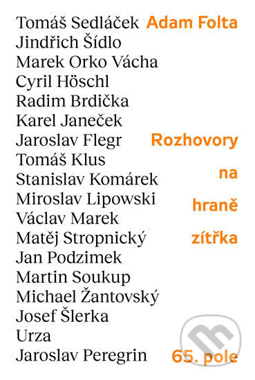 Rozhovory na hraně zítřka - Adam Folta