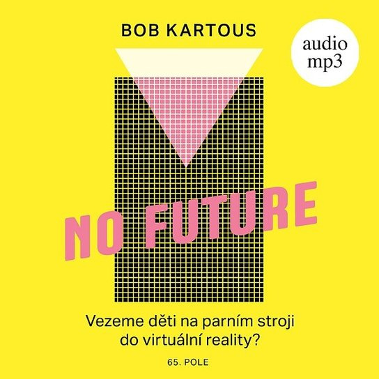 No Future - Bohumil Kartous