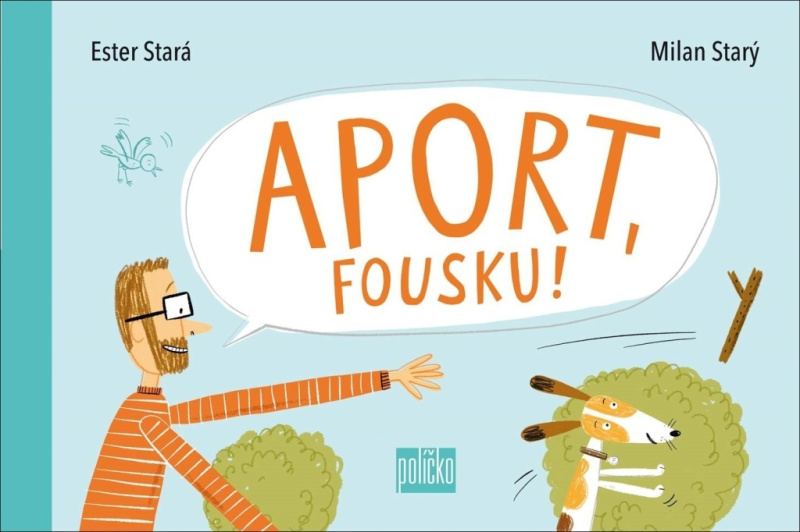 Aport, Fousku! - Ester Stará