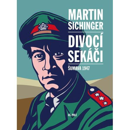 Divocí sekáči - Martin Sichinger