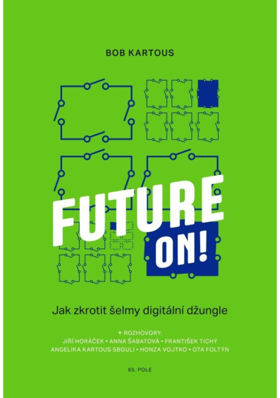 Future ON! - Bohumil Kartous
