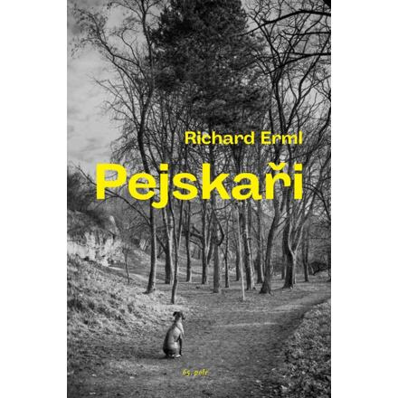 Pejskaři - Richard Erml