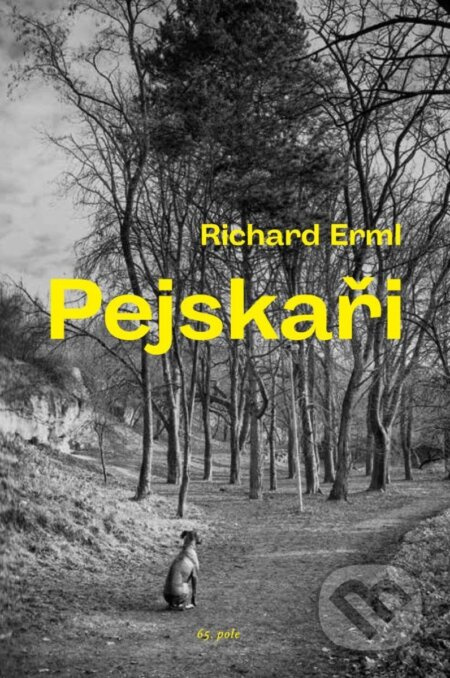 Pejskaři - Richard Erml