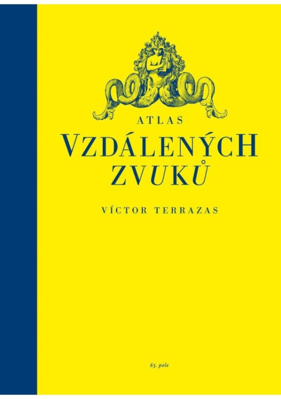 Atlas vzdálených zvuků - Víctor Terrazas
