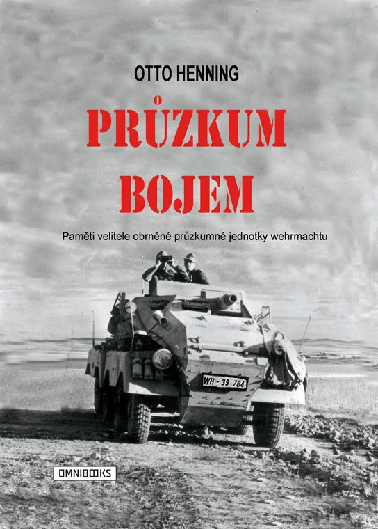 Průzkum bojem -  Otto Henning
