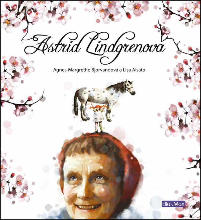 Astrid Lindgrenová - Agnes-Margrethe Bjorvandová