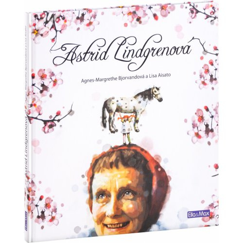 Astrid Lindgrenová - Agnes-Margrethe Bjorvandová