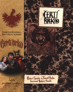 ČERTÍ BRKO – Příběh na motivy filmové pohádky