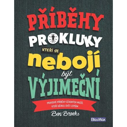 Příběhy pro kluky, kteří se nebojí být výjimeční