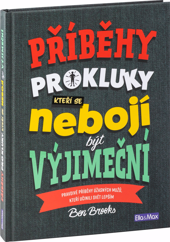 Příběhy pro kluky, kteří se nebojí být výjimeční