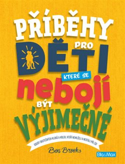 PŘÍBĚHY PRO DĚTI, které se nebojí být výjimečné