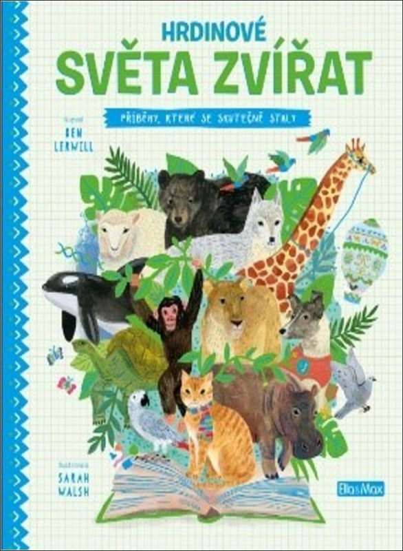HRDINOVÉ SVĚTA ZVÍŘAT – Příběhy, které se skutečně staly