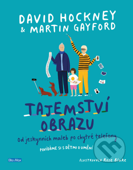 TAJEMSTVÍ OBRAZU – Od jeskynních maleb po chytré telefony