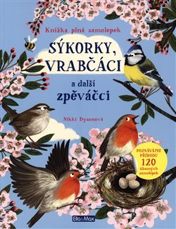 SÝKORKY, VRABČÁCI a další zpěváčci – Kniha samolepek