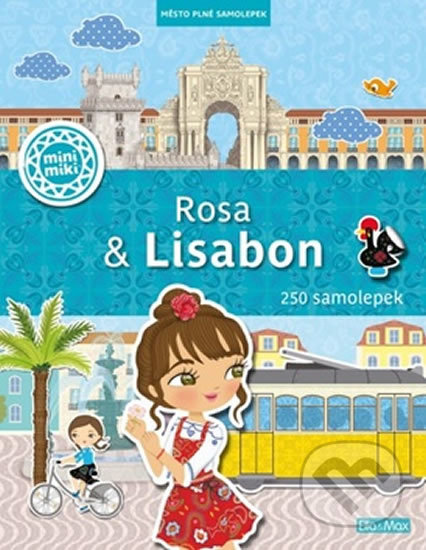 Rosa &amp; Lisabon - Charlotte Segond-Rabilloud