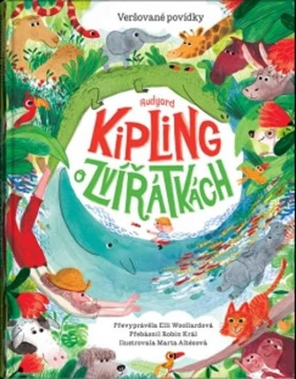 Rudyard KIPLING O ZVÍŘÁTKÁCH – Veršované povídky