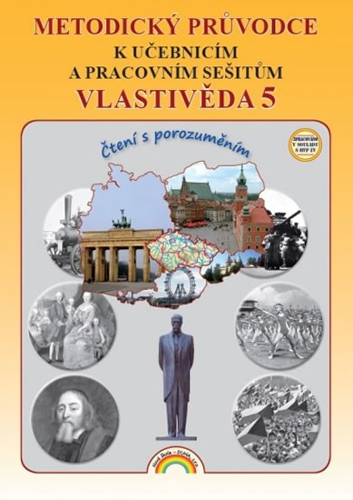 Metodický průvodce Vlastivěda 5 k učebnicím a pracovním sešitům 55-43 Nakladatelství Nová škola Brno