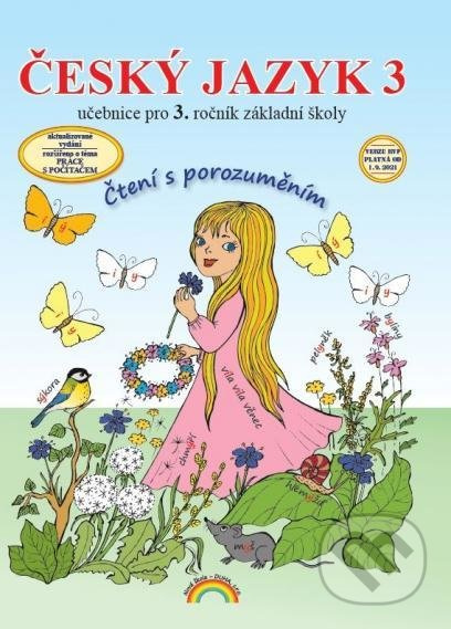 Český jazyk 3 – učebnice, Čtení s porozuměním - Lenka Andrýsková - kniha z kategorie 1. stupeň