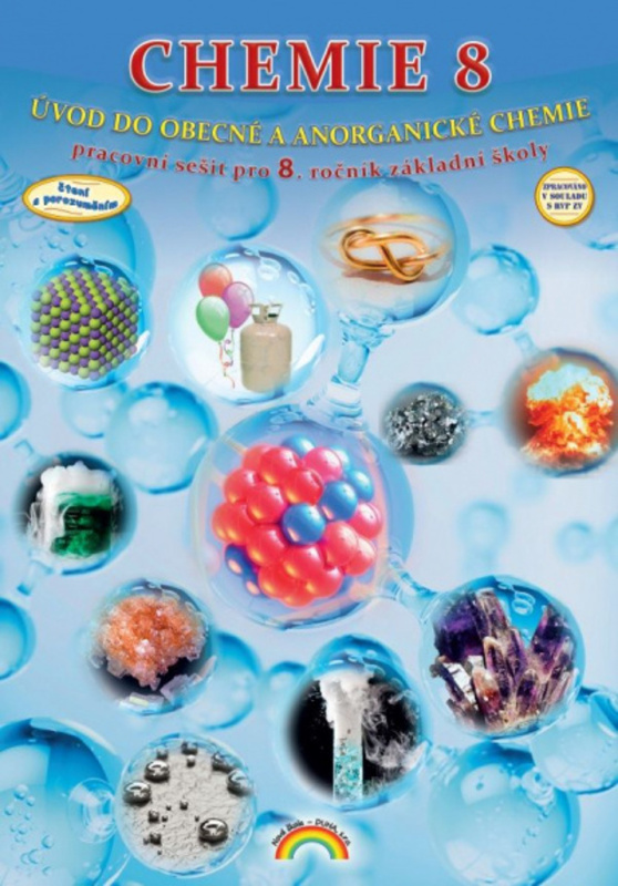 Chemie 8 - Úvod do obecné a anorganické chemie, pracovní sešit Nakladatelství Nová škola Brno
