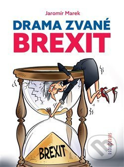 Drama zvané brexit - Jaromír Marek