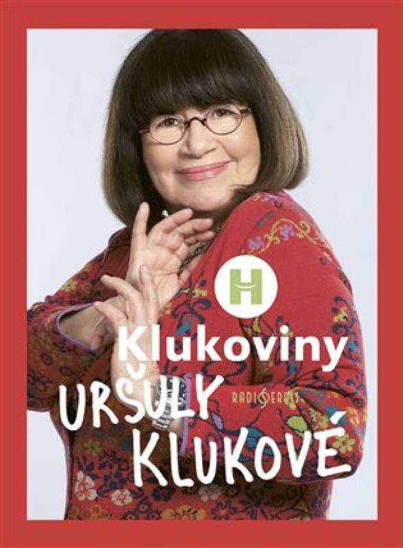 Klukoviny Uršuly Klukové - Uršula Kluková, Patrik Rozehnal