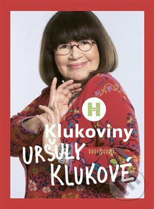 Klukoviny Uršuly Klukové - Uršula Kluková, Patrik Rozehnal