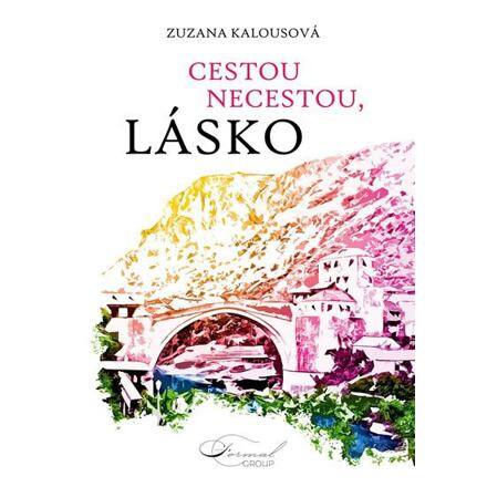 Cestou necestou, lásko