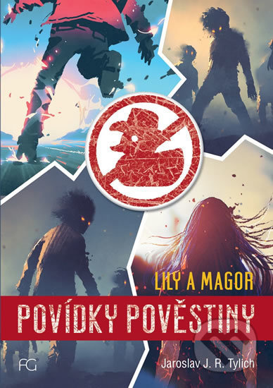 Povídky pověstiny (Lily a Magor) - Jaroslav J.R. Tylich - kniha z kategorie Sci-fi a fantasy