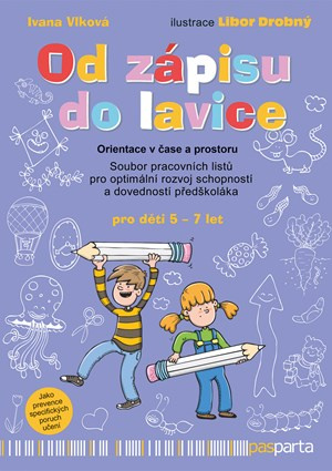 Od zápisu do lavice (Orientace v čase a prostoru) - Ivana Vlková - kniha z kategorie Mateřská škola a předškoláci