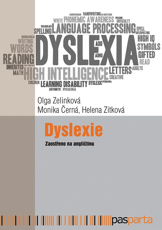 Dyslexie - Olga Zelinková, Monika Černá, Helena Zitková