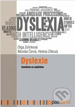 Dyslexie - Olga Zelinková, Monika Černá, Helena Zitková