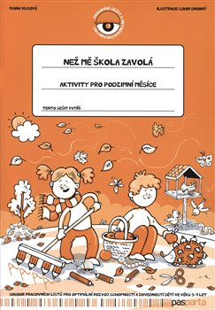 Než mě škola zavolá - Aktivity pro podzimní měsíce - Ivana Vlková