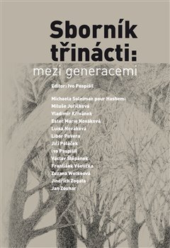 Sborník třinácti: mezi generacemi