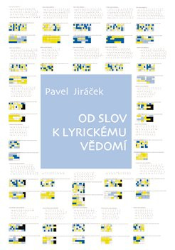 Od slov k lyrickému vědomí - Pavel Jiráček