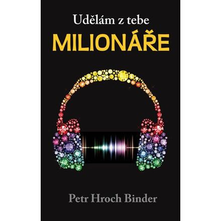 Udělám z tebe milionáře