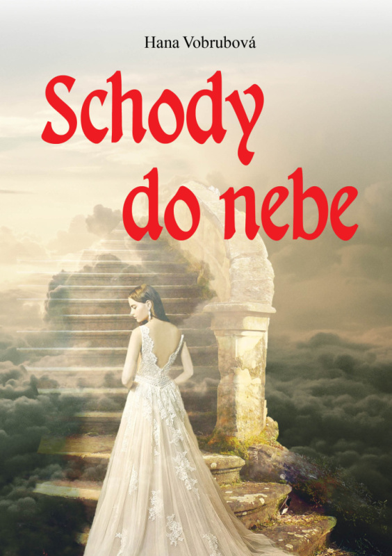 Schody do nebe - Hana Vobrubová - kniha z kategorie Společenská beletrie
