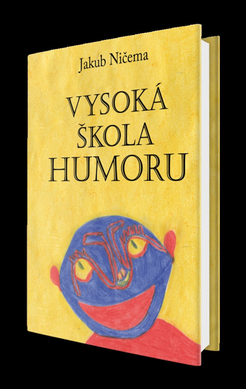 Vysoká škola humoru - Jakub Ničema - kniha z kategorie Beletrie
