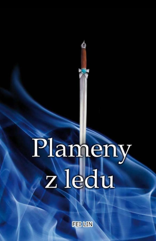 Plameny z ledu - Fei Lin - kniha z kategorie Beletrie