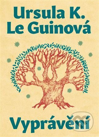 Vyprávění - Ursula K. Le Guinová