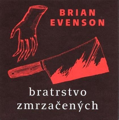 Bratrstvo zrmzačených - Brian Evenson - kniha z kategorie Sci-fi a fantasy